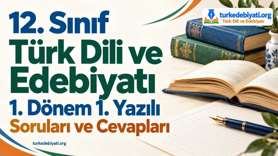 12. Sınıf TDE 1. Dönem 1. Yazılı