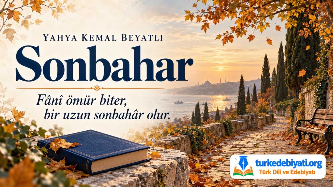 Yahya Kemal Beyatlı — “Sonbahar”