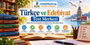 Türkçe ve Edebiyat Test Merkezi