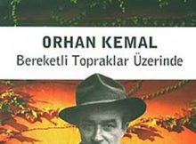 Bereketli Topraklar Üzerinde – Orhan Kemal