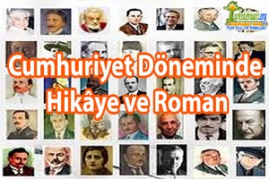 cumhuriyet doneminde hikaye ve roman turk dili ve edebiyati