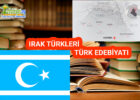 Irak (Kerkük) Türkleri Edebiyatı