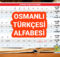 Osmanlı Türkçesi Alfabesi