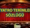 Tiyatro Terimleri Sözlüğü-C-Ç Harfi