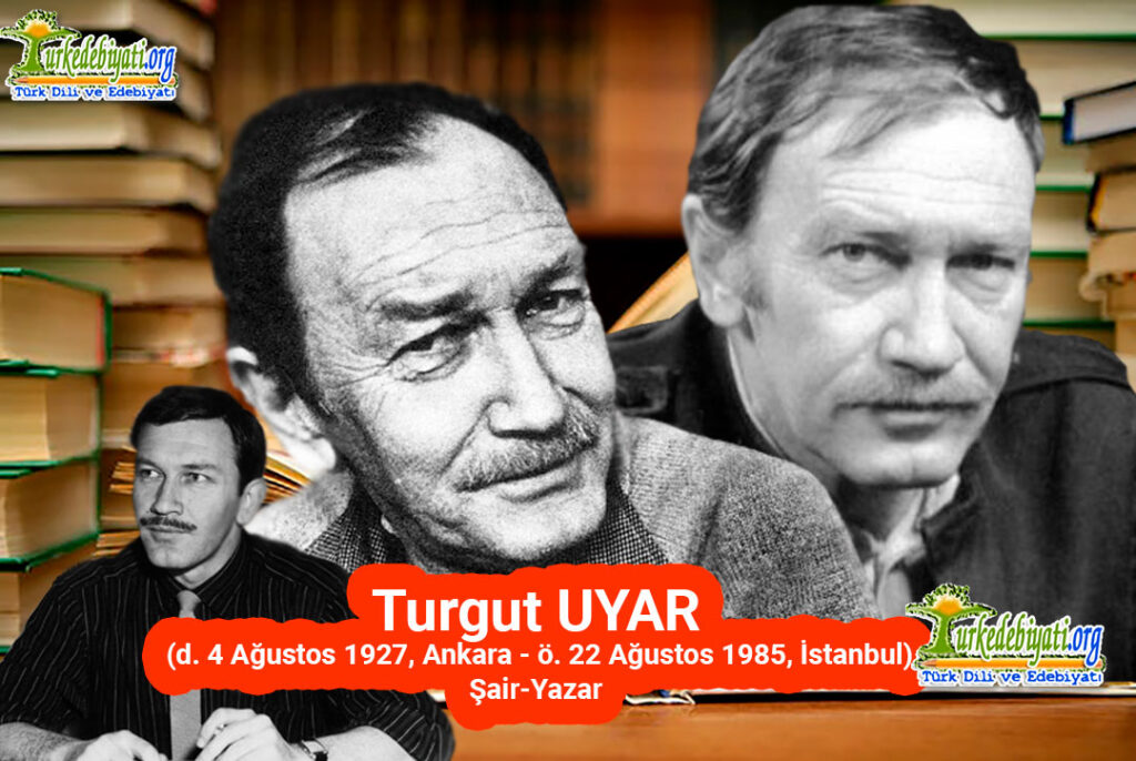 turgut uyar türk dili ve edebiyatı