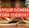Uygur Dönemi Türk Edebiyatı