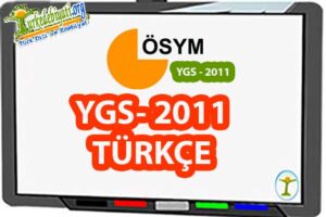 2011 YGS Türkçe Soruları ve Cevapları