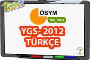 2012 YGS Türkçe Soruları ve Cevapları