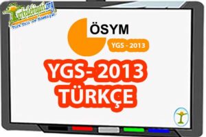 2013 YGS Türkçe Soruları ve Cevapları